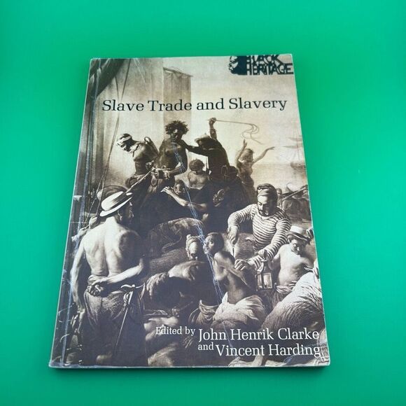 Slave Trade and Slavery (1st Ed) by Clarke, John Henrik; Harding, Vincent 1970 - Picture 1 of 4